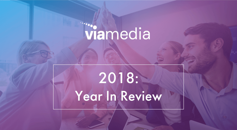 viamedia 2018 year in review 